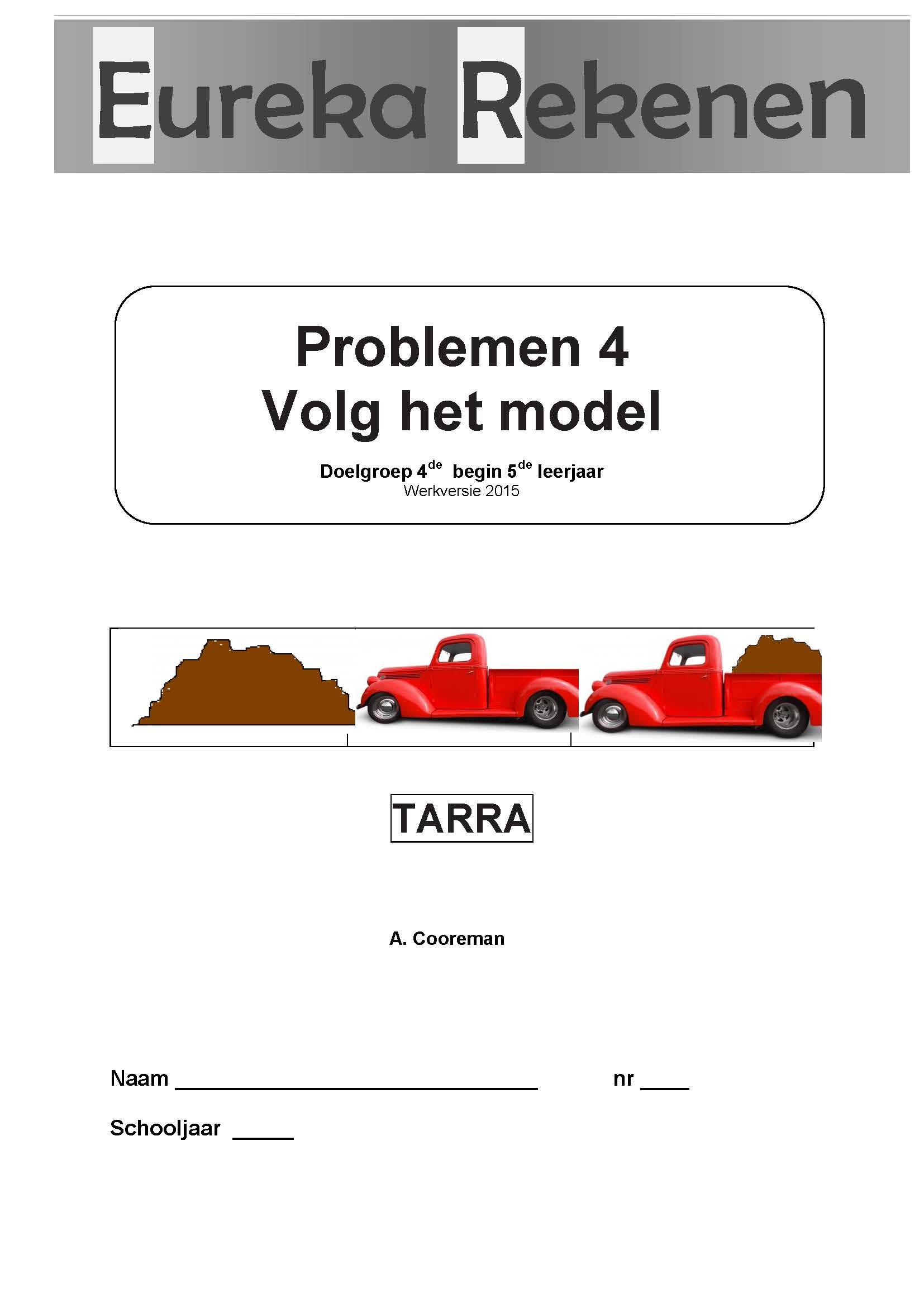 Eureka Rekenen Problemen 4 Volg Het Model Tarra · Eureka ADIBib